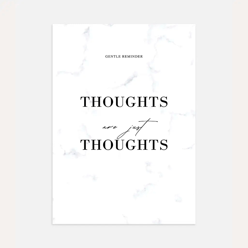 Thoughts are just thoughts poster with soft marble background